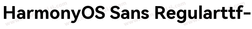 HarmonyOS Sans Regularttf字体转换